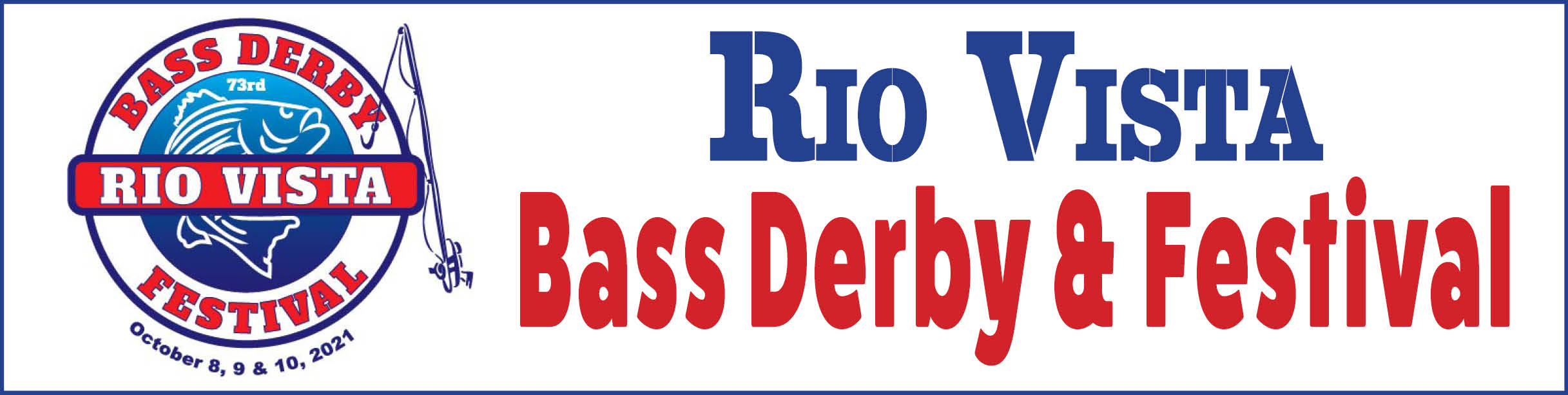 2022 Rio Vista Bass Derby and Festival